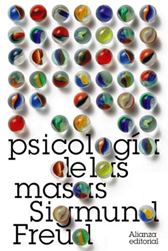 Psicología de las masas (El libro de bolsillo - Bibliotecas... - Nouvelle promo Amazon à 3.49€