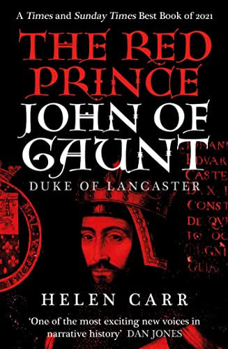 The Red Prince: The Life of John of Gaunt, the Duke of... - Amazon Royaume-Uni à 0.99€