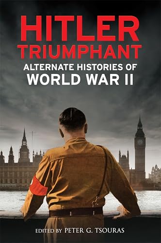 Hitler Triumphant: Alternate Histories of World War II - Livres & eBooks Amazon Royaume-Uni à 1.99€