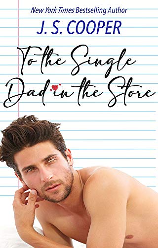 To The Single Dad in the Store (The Inappropriate Bachelors... - Bon plan à 0.99€