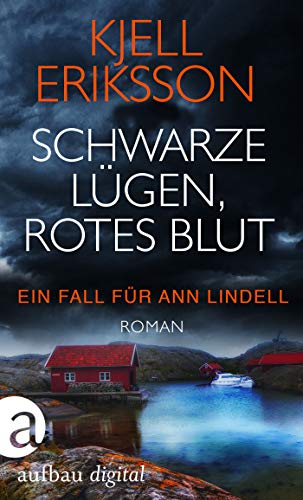 Schwarze Lügen, rotes Blut (Ein Fall für Ann Lindell 6) - Livres & eBooks Amazon Allemagne à 3.99€