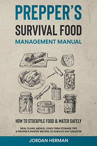 Prepper’s Survival Food Management Manual: How to Stockpile... - Maison & Cuisine Amazon Espagne à 3.31€