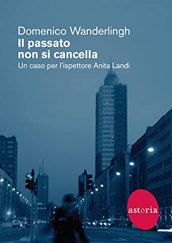 Il passato non si cancella: Un caso per l'ispettore Anita... - Animalerie en promo à 2.99€