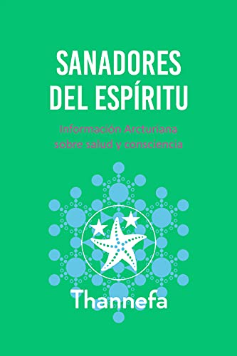 Sanadores del Espíritu: Información Arcturiana sobre salud... - Bricolage & Outils Amazon Espagne à 2.69€