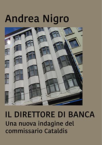 Il direttore di banca. Una nuova indagine del commissario... - Nouvelle promo Amazon à 1.50€