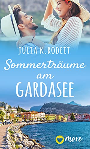 Sommerträume am Gardasee (Sommer, Sonne und viel Liebe 4) - Livres & eBooks Amazon Allemagne à 2.99€