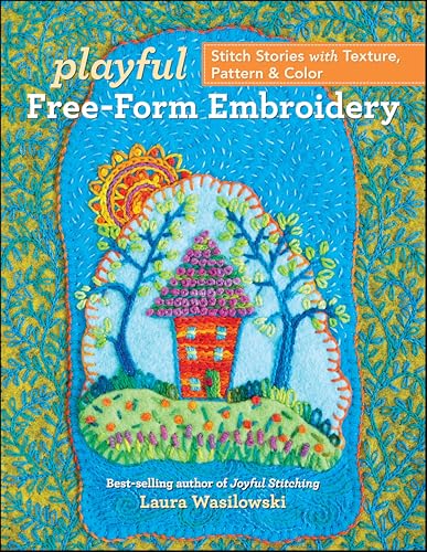 Playful Free-Form Embroidery: Stitch Stories with Texture... - Amazon Royaume-Uni à 2.99€