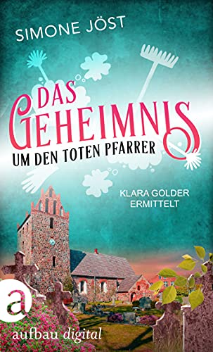 Das Geheimnis um den toten Pfarrer (Klara Golder ermittelt... - Bon plan à 2.49€