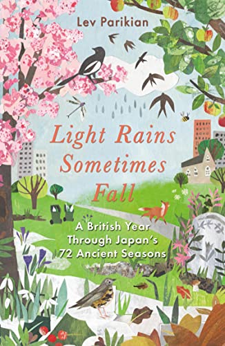 Light Rains Sometimes Fall: A British Year Through Japan's... - Livres & eBooks Amazon Royaume-Uni à 0.99€