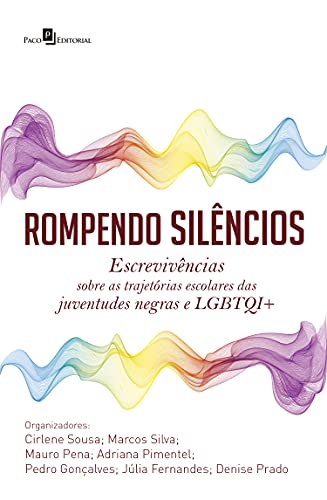 Rompendo silêncios: Escrevivências sobre as trajetórias... - Books & eBooks Amazon Spain à 2.49€