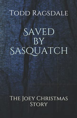 Saved by Sasquatch: The Joey Christmas Story - Livres & eBooks Amazon Royaume-Uni à 8.63€