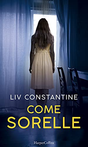 Come sorelle (Italian Edition) - Amazon Allemagne à 2.99€