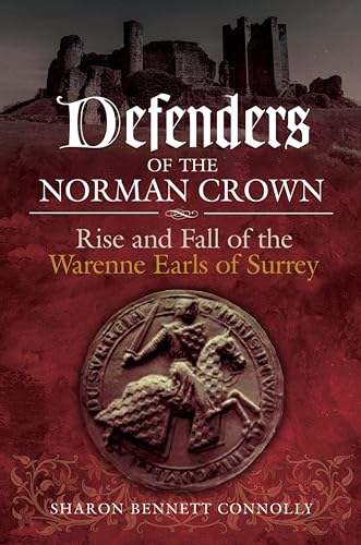 Defenders of the Norman Crown: Rise and Fall of the Warenne... - Livres & eBooks Amazon Royaume-Uni à 0.99€