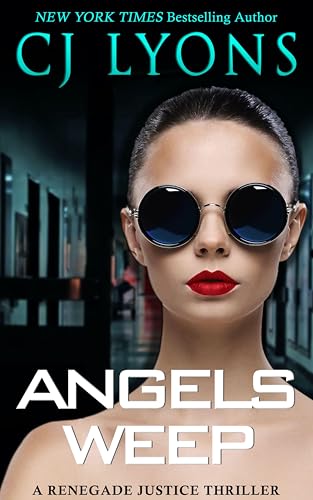 Angels Weep (Renegade Justice Thrillers Book 3) - Livres & eBooks Amazon Royaume-Uni à 1.99€
