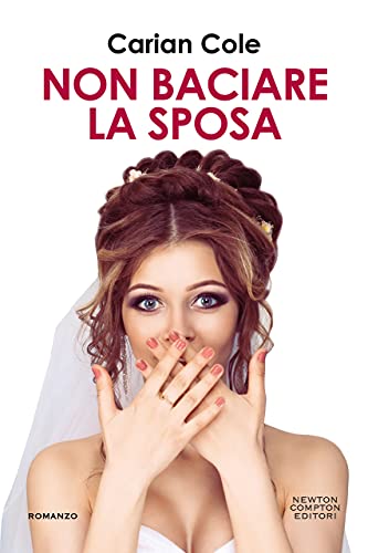 Non baciare la sposa (Italian Edition) - Amazon Espagne à 0.99€