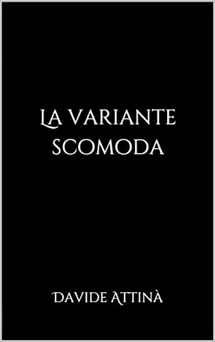 La variante scomoda (Disoccupati seriali) (Italian Edition) - Bon plan à 0.86€