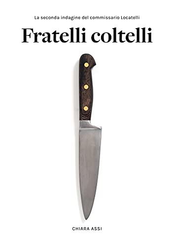 Fratelli Coltelli: Giallo a Milano per il Commissario... - Animalerie en promo à 2.40€