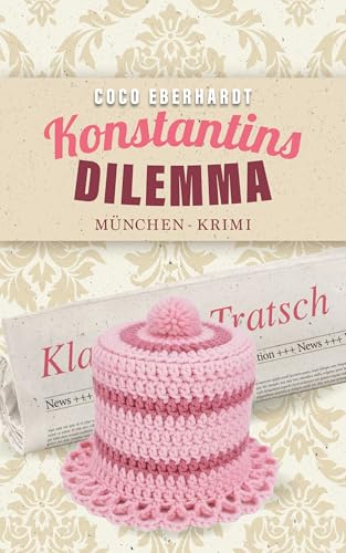 Konstantins Dilemma: Sein zweiter unfreiwilliger Fall... - Livres & eBooks Amazon Allemagne à 0.99€