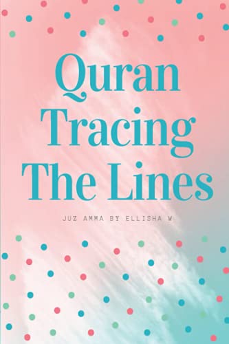 Quran Tracing The Lines: Juz Amma - Amazon Allemagne à 15.07€