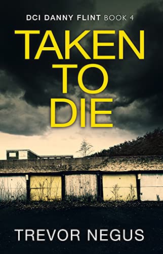 Taken to Die: A chilling crime thriller (DCI Danny Flint... - Auto & Motorcycle Amazon UK à 0.99€
