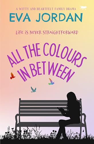 All the Colours In Between: A Witty and Heartfelt Family... - High-Tech & Électronique Amazon Royaume-Uni à 0.99€