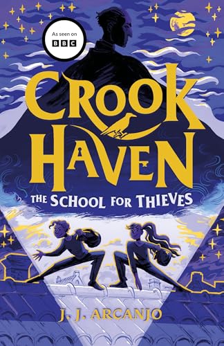 Crookhaven The School for Thieves: Book 1: Now a BBC... - High-Tech & Électronique Amazon Royaume-Uni à 0.99€