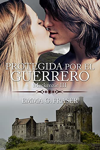 Protegida por el guerrero (Mackenzie nº 3) - Livres & eBooks Amazon Espagne à 1.42€