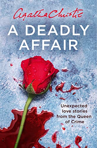A Deadly Affair: The new gripping short story collection - Amazon Royaume-Uni à 1.99€