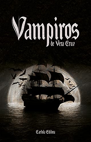 Vampiros de Vera Cruz (Portuguese Edition) - Livres & eBooks Amazon Allemagne à 1.99€