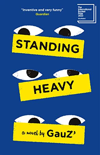 Standing Heavy: Shortlisted for the International Booker... - Amazon Royaume-Uni à 2.99€