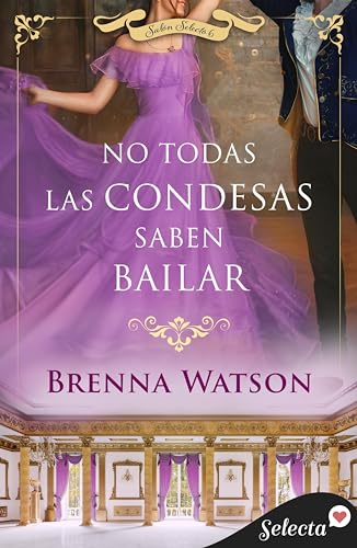 No todas las condesas saben bailar (Salón Selecto 6) - Livres & eBooks en promo à 1.89€