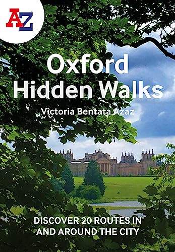 A -Z Oxford Hidden Walks: Discover 20 routes in and around... - Vente Flash Amazon -72%