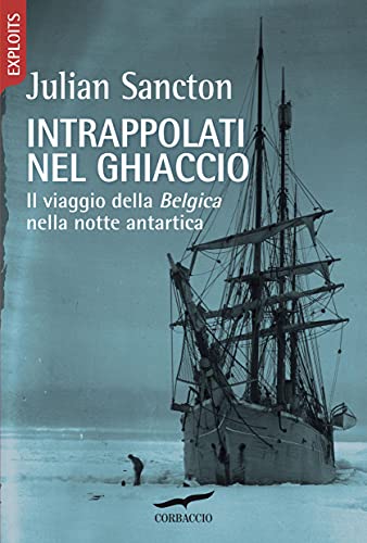 Intrappolati nel ghiaccio: Il viaggio della Belgica nella... - Bon plan à 2.99€
