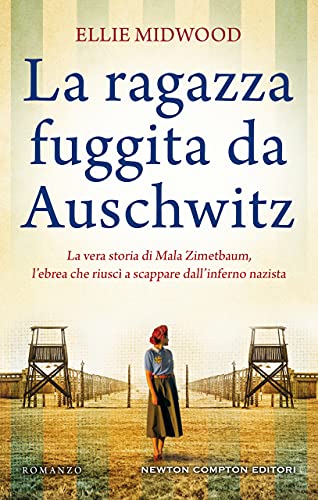 La ragazza fuggita da Auschwitz - Livres & eBooks Amazon Italie à 1.99€
