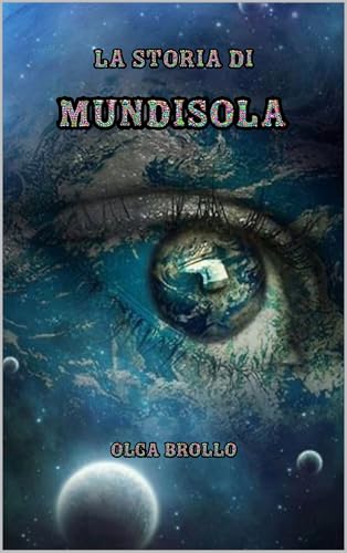 Mundisola. (THE SECRET WORLD OF ADAMANTEM Vol. 1) - Nouvelle promo Amazon à 2.99€