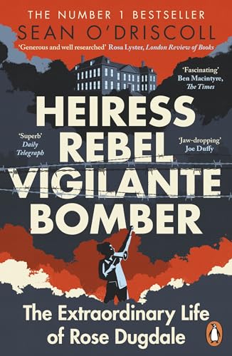 Heiress, Rebel, Vigilante, Bomber: The Extraordinary Life... - Livres & eBooks Amazon Royaume-Uni à 0.99€