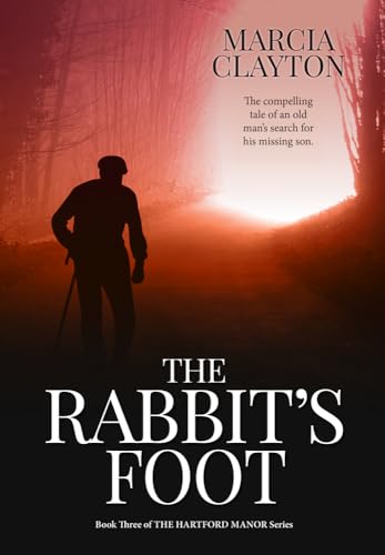 The Rabbit's Foot: The Compelling Tale of an Old Man's... - Amazon Royaume-Uni à 0.99€