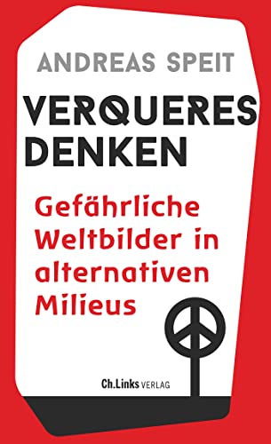Verqueres Denken: Gefährliche Weltbilder in alternativen... - Vente Flash Amazon -62%