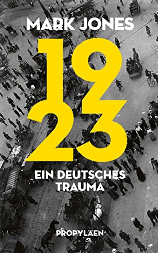1923: Ein deutsches Trauma | Basierend auf neu... - Erreur de prix -77% à 4.99€