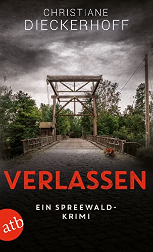 Verlassen: Ein Spreewald-Krimi (Ermittlungen im Spreewald 3) - Auto & Moto en promo à 3.99€