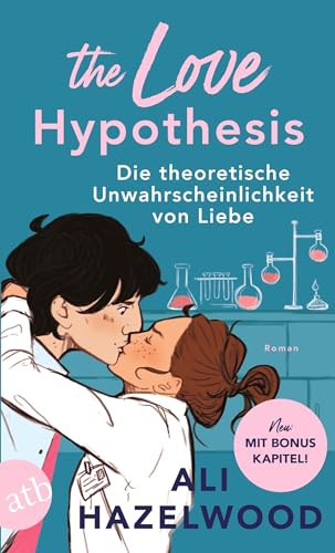 The Love Hypothesis – Die theoretische Unwahrscheinlichkeit... - Livres & eBooks Amazon Allemagne à 2.99€