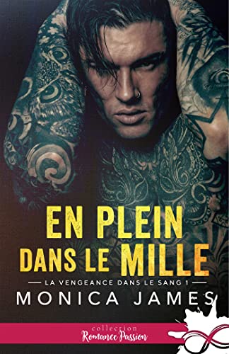 En plein dans le mille: La vengeance dans le sang, T1 - Vente Flash Amazon -77%