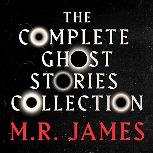 M.R. James: The Complete Ghost Stories Collection - Livres & eBooks en promo à 15.41€