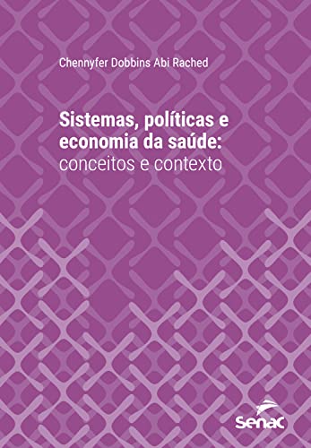 Sistemas, políticas e economia da saúde: conceitos e... - Vente Flash Amazon -60%