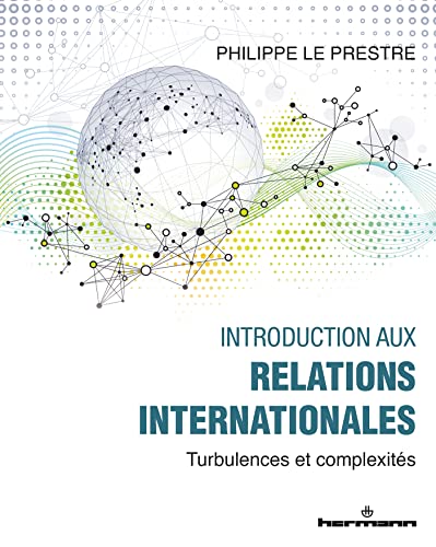 Introduction aux relations internationales: Turbulences et... - Nouvelle promo Amazon à 6.99€