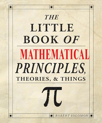 The Little Book of Mathematical Principles, Theories &... - Deal du jour à 1.99€