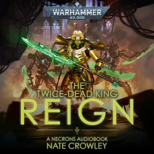 The Twice-Dead King: Reign: Warhammer 40,000, Book 2 - Bricolage & Outils Amazon Royaume-Uni à 5.99€