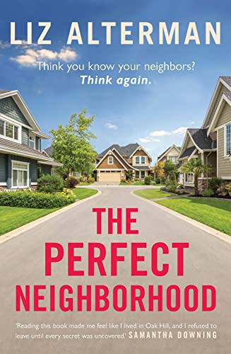 The Perfect Neighborhood: Think you know your neighbours?... - Livres & eBooks Amazon Royaume-Uni à 0.99€