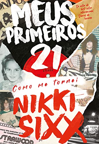 Meus Primeiros 21: Como Me Tornei Nikki Sixx (Portuguese... - Auto & Motorcycle Amazon Italy à 4.49€