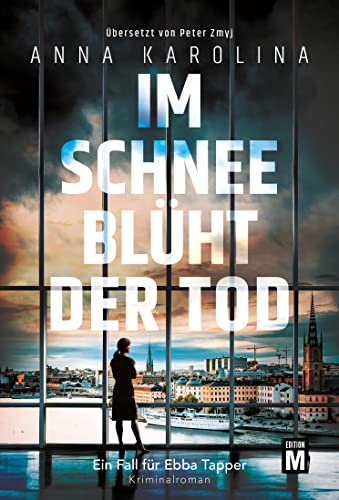 Im Schnee blüht der Tod (Ein Fall für Ebba Tapper 2) - Livres & eBooks Amazon Allemagne à 1.99€